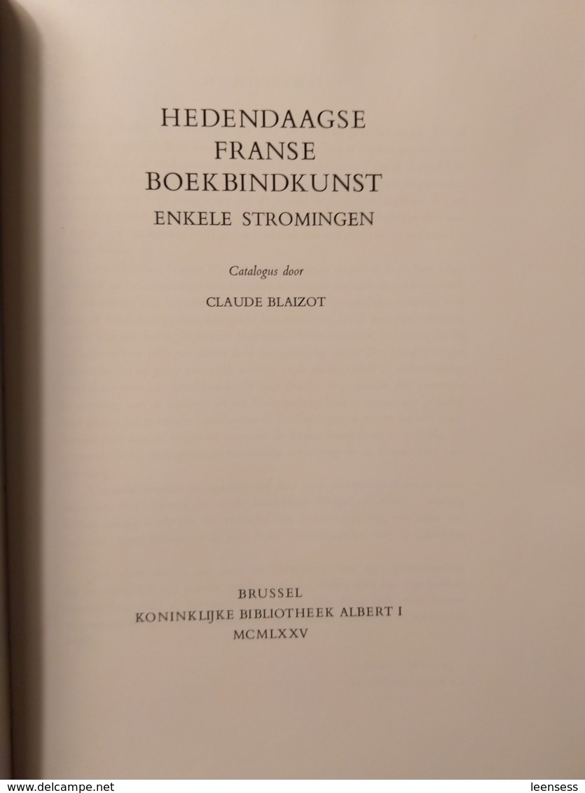 Koninklijke Bibliotheek Van Belgie; Hedendaagse Franse Boekbindkunst, Europalia 75, Catalogus Tentoonstelling. - Geschiedenis