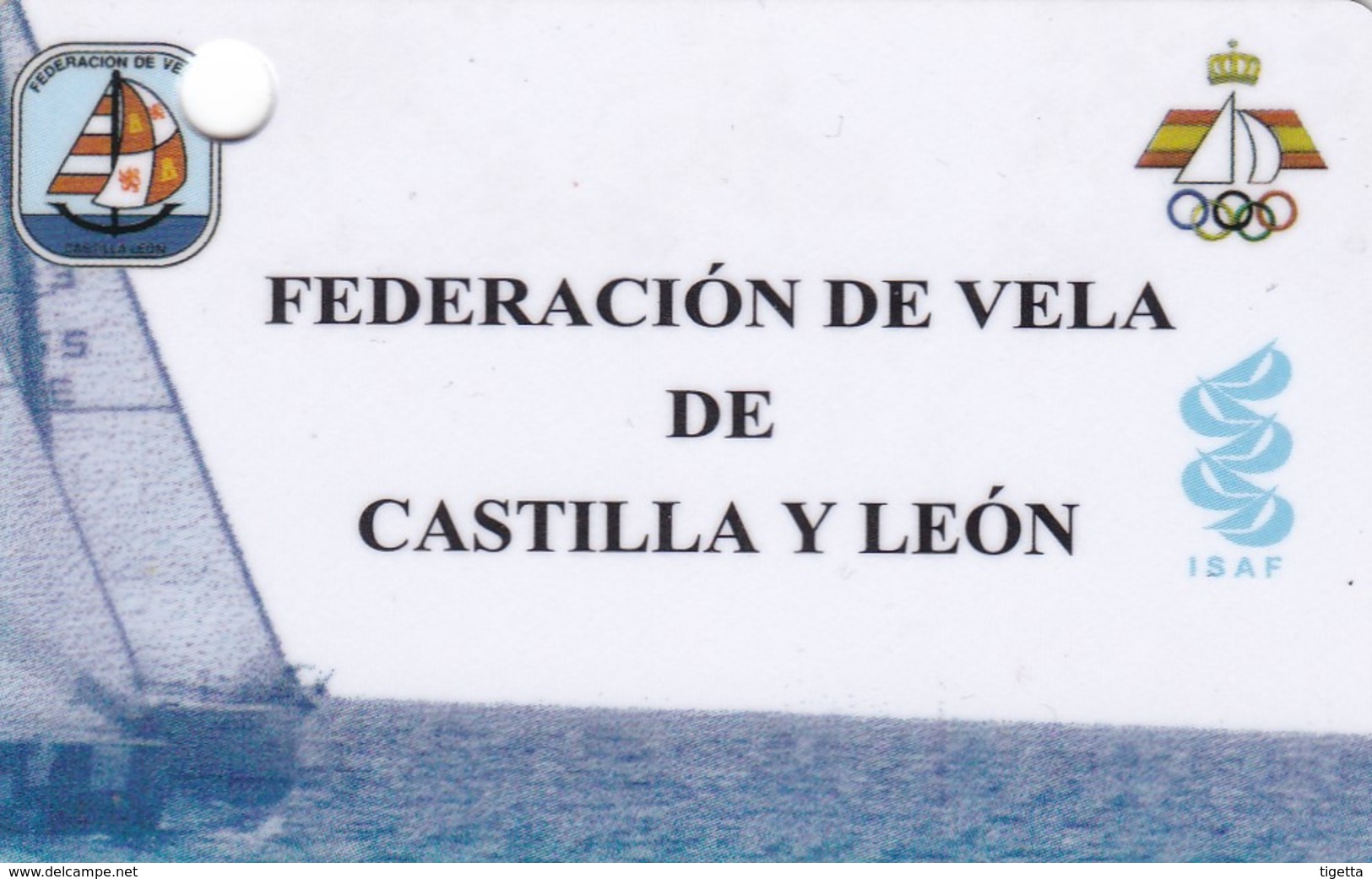 TESSERA ASSOCIATIVA FEDERACION DE VELA DE CASTILLA Y LEON - Altri & Non Classificati