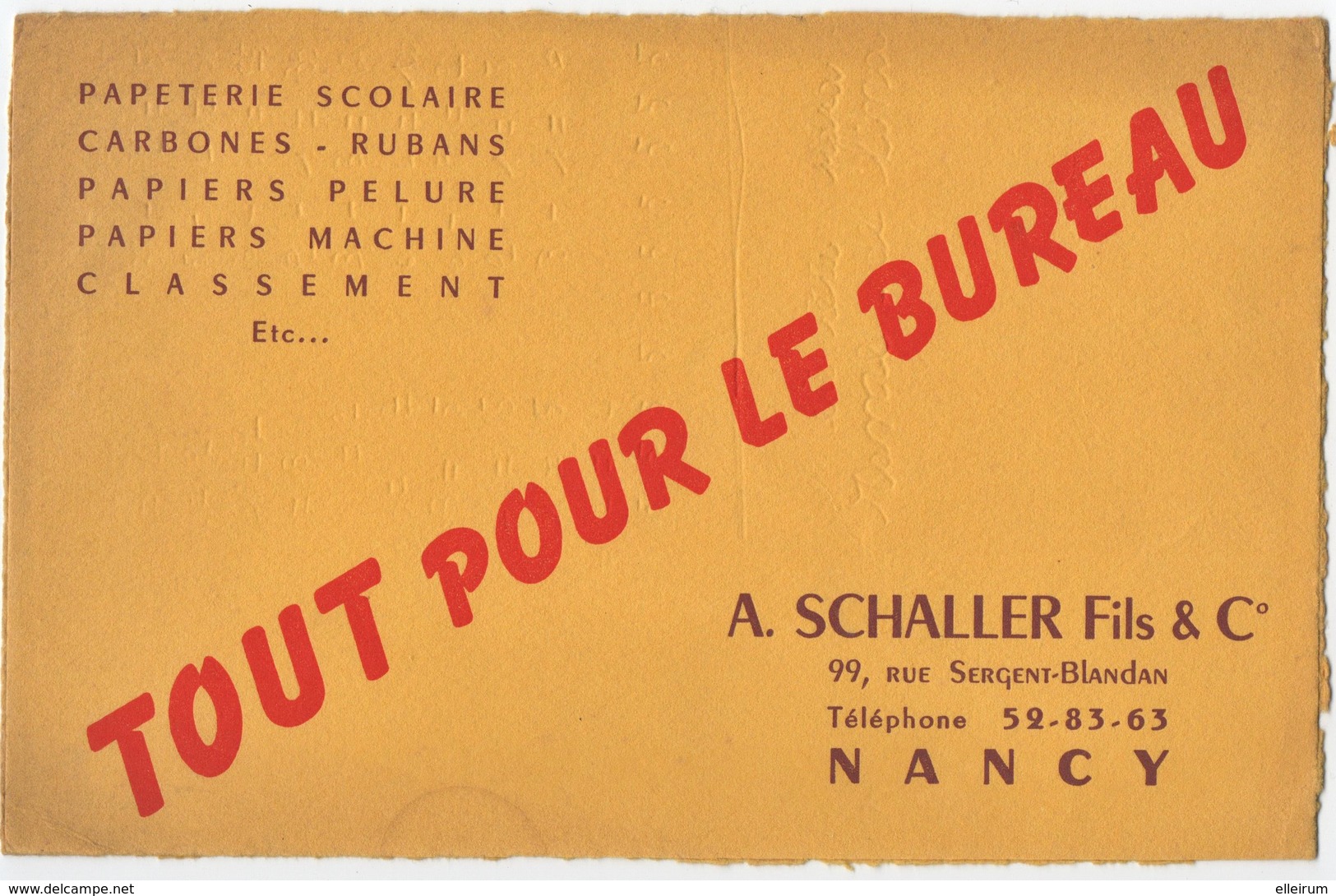 BUVARD. NANCY (54) TOUT POUR LE BUREAU. A. SCHALLER Fils & C°.RUE SERGENT-BLANDAN à NANCY. - Papeterie