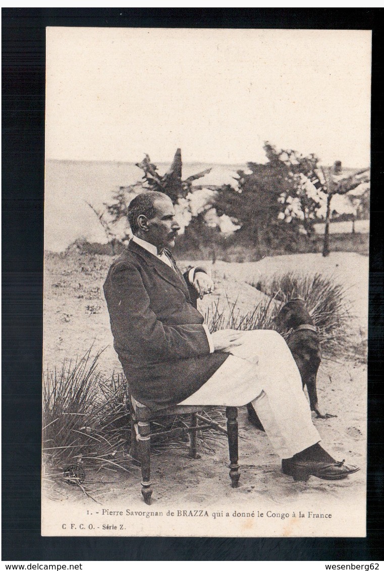 Congo Français Pierre Savorgnan De BRAZZA Qui A Donné Le Congo à La France Ca 1910 Old Postcard - Brazzaville