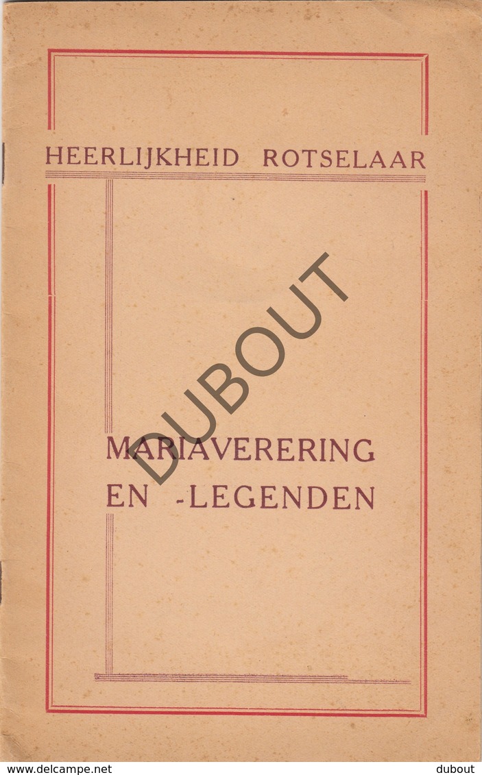 ROTSELAAR Mariaverering En Legenden 1952  (R553) - Antiguos