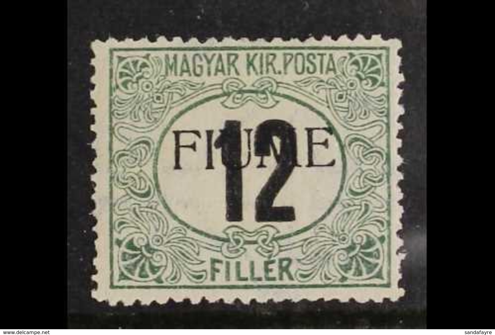 POSTAGE DUE  1918 12f Black & Green Overprint (Sassone 2, SG D30), Fine Mint, Very Fresh, With Raybaudi Photo-certificat - Fiume