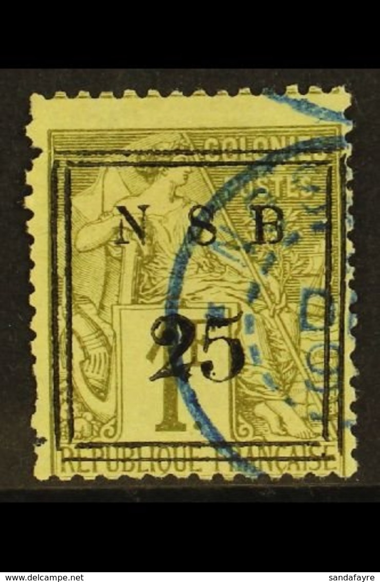NOSSI-BE  1890 Framed "25" On 1fr Olive, Yv 18, Fine Used With Blue Cds Cancel. Signed Kohler. For More Images, Please V - Sonstige & Ohne Zuordnung
