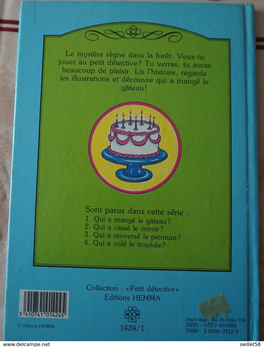 Livre Petit Détective "Qui A Mangé Le Gateau ?" - Other & Unclassified