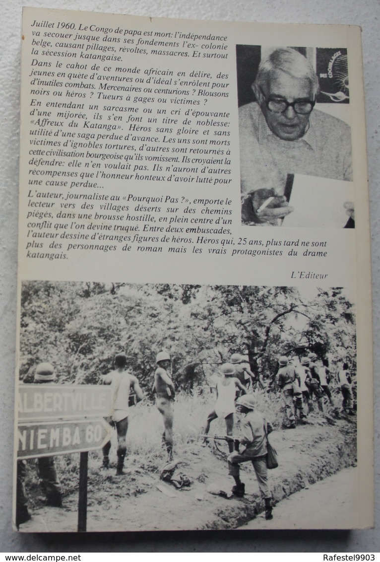 Livre ABL KATANGA 1960 Les Héros Sont Affreux Congo Kongo Indépendance Para Commandos Armée Belge - Autres & Non Classés