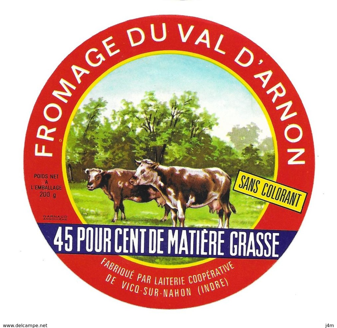 ETIQUETTE De FROMAGE..FROMAGE Du VAL D'ARNON..fabriqué Laiterie Coop. De VICQ Sur NAHON ( Indre 36) - Cheese