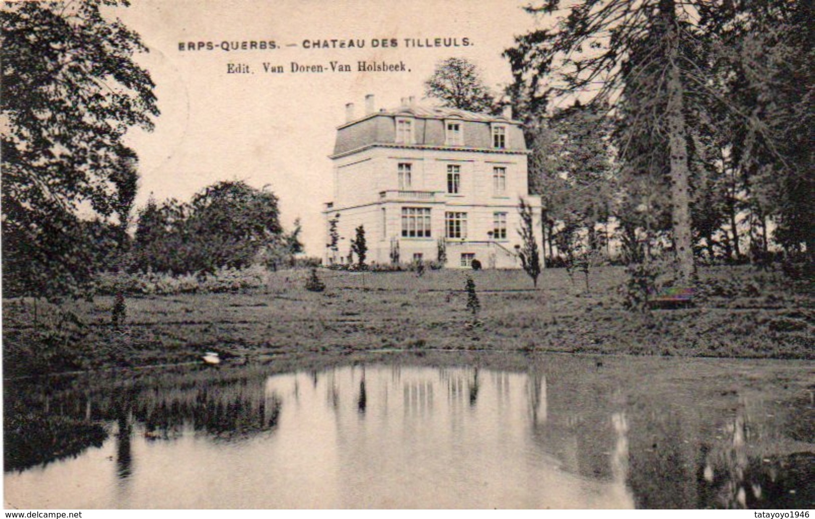 Erps  Querbs Chateau Des Tilleuls Circulé En 1913 - Kortenberg