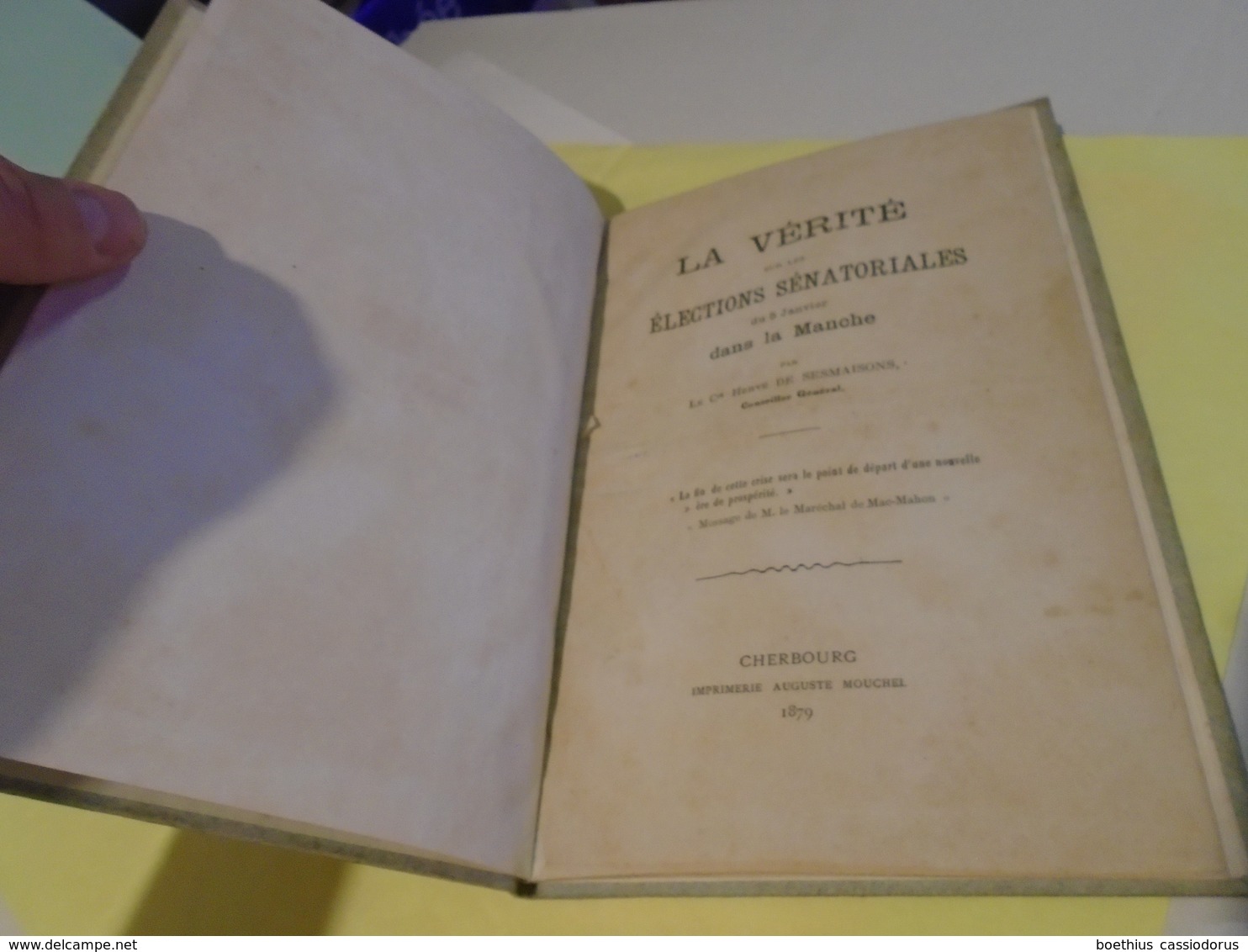 LA VERITE SUR LES ELECTIONS SENATORIALES DU 5 JANVIER (1879) DANS LA MANCHE Par Le Comte Hervé De SESMAISONS 1879 - Normandie