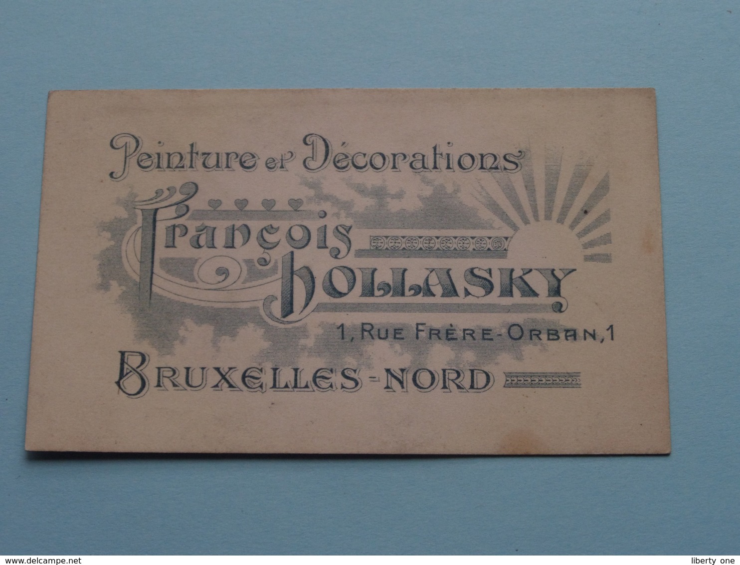 Peinture Et Décorations François HOLLASKY Rue Frère Orban 1 BRUXELLES-Nord ( Voir / Zie Foto ) ! - Cartes De Visite