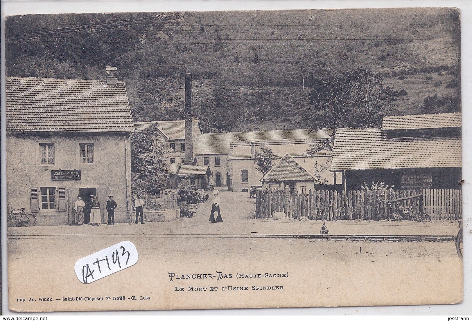 PLANCHER-BAS- LE MONT- L USINE SPINDLER- LE CAFE DE LA HALTE- LE PASSAGE A NIVEAU ET LA LIGNE DE CHEMIN DE FER - Autres & Non Classés