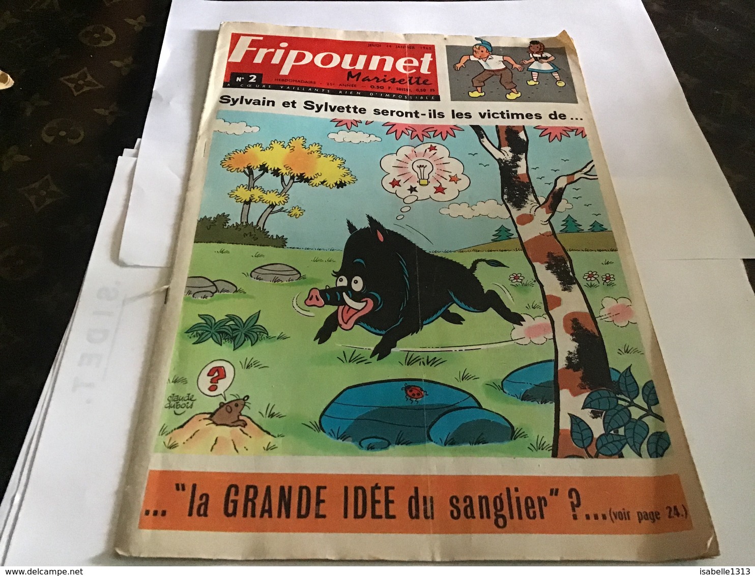 Fripounet Marisette 1965  Sylvain Et Sylvette N 2  Seront-ils Victimes La Grande Idée Du Sanglier - Fripounet