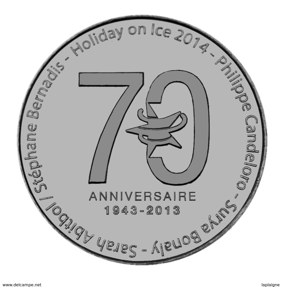 Monnaie De Paris , 2014 , Paris , Holiday On Ice , 2014, 70e Anniversaire , Revers CNf - Autres & Non Classés