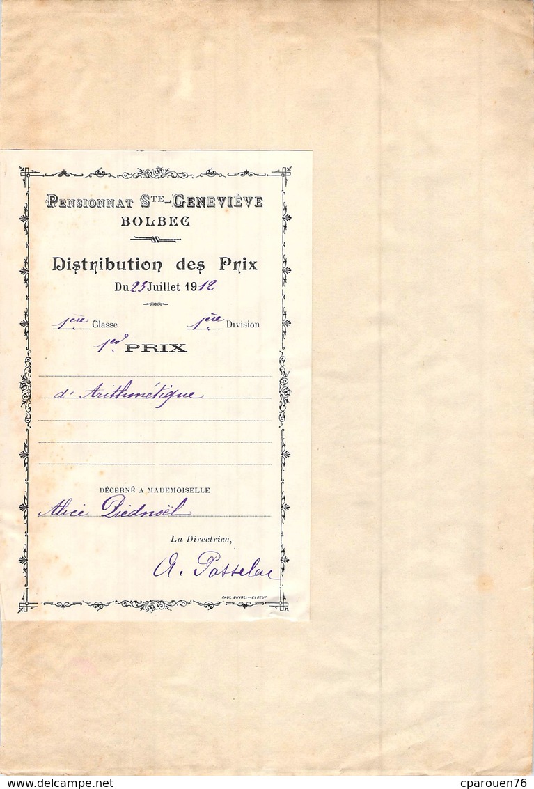 Distribution De Prix Pension Sainte Geneviève Bolbec 1912 1er Prix D'arythmétique Alice Piednoël - Diplômes & Bulletins Scolaires