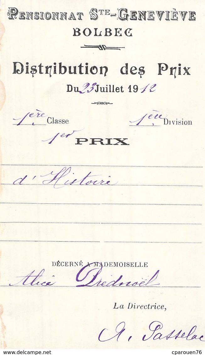 Distribution De Prix Pension Sainte Geneviève Bolbec 1912 1er Prix Histoire Alice Piednoël - Diploma & School Reports