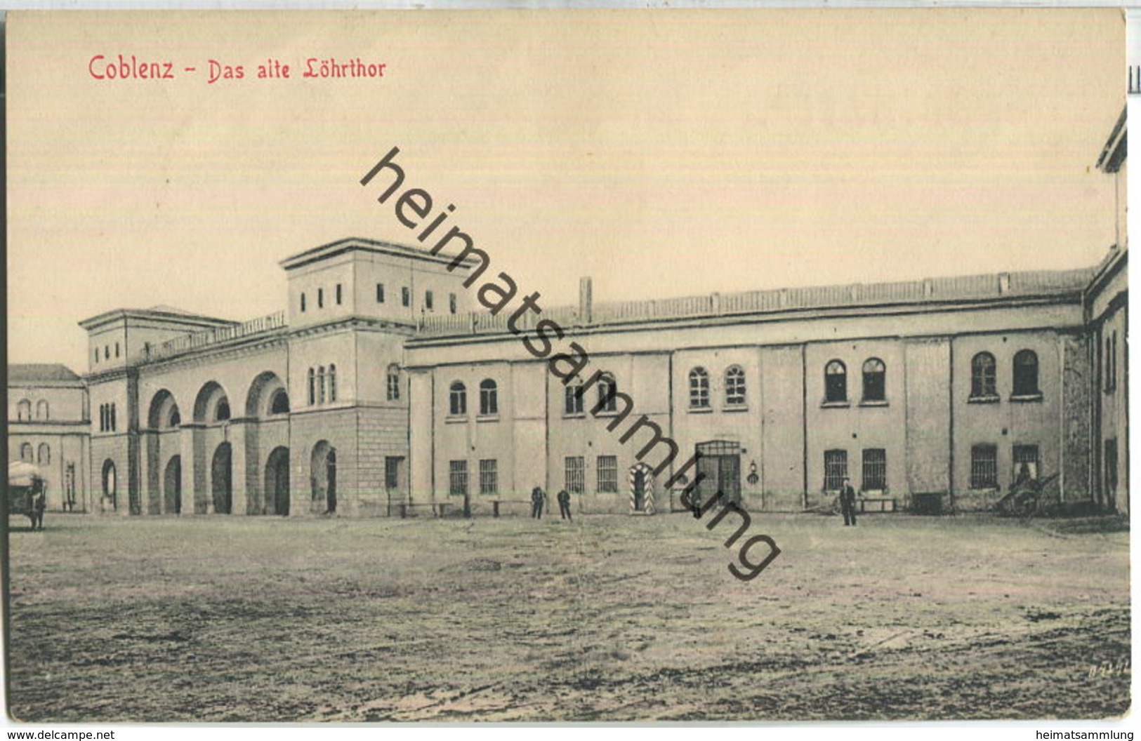 Coblenz - Das Alte Löhrthor - Verlag Fritz Graeber Senior Wwe Coblenz - Koblenz