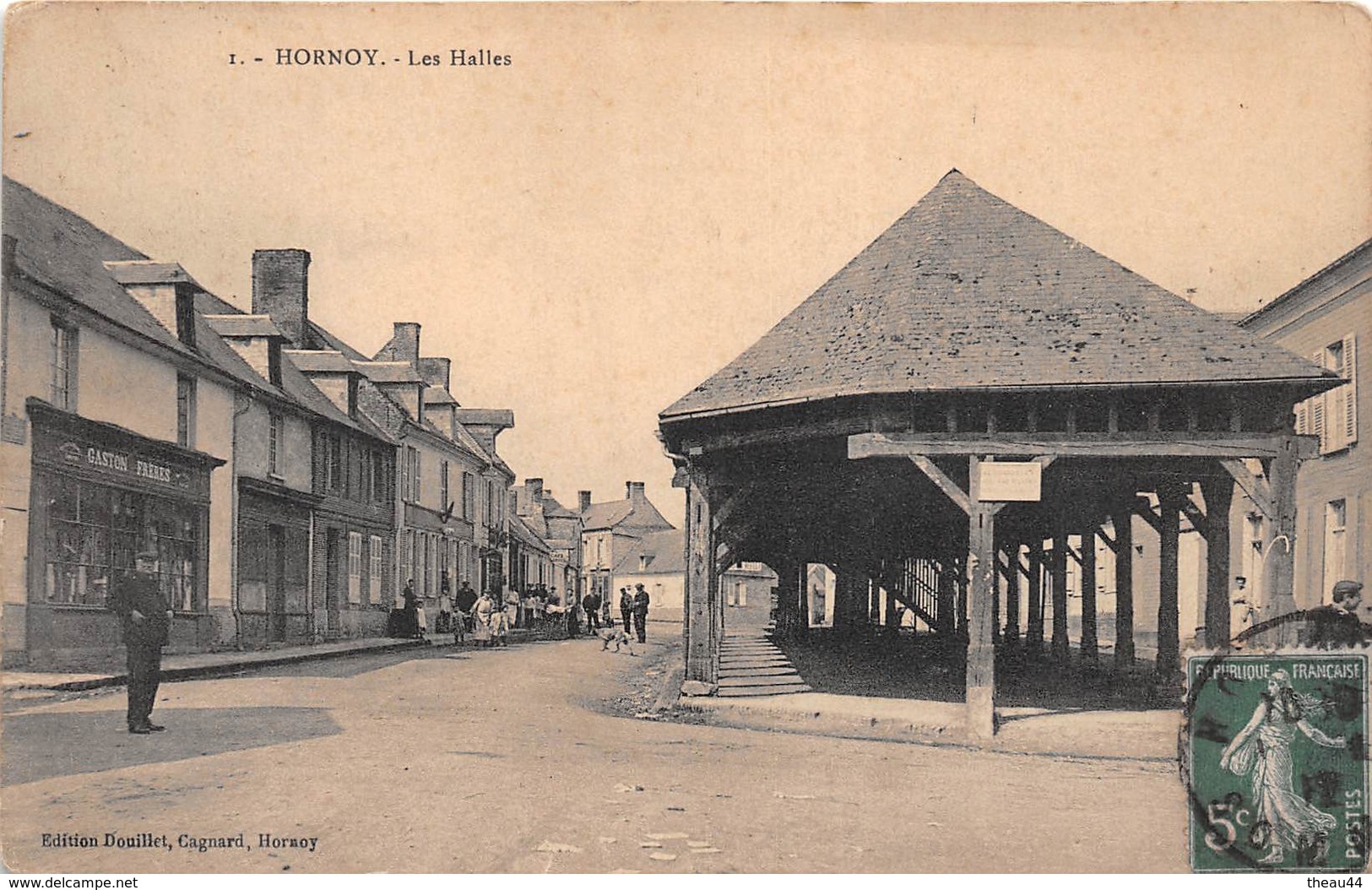 ¤¤    -   HORNOY    -    Les Halles   -  Commerce " GASTON - FRERES "    -   ¤¤ - Hornoy Le Bourg