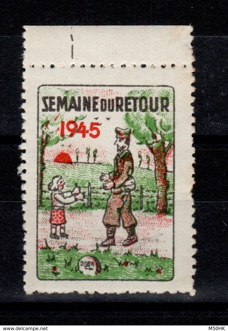 Erinnophilie - Semaine Du Retour Des Prisonniers , 1945 N** BdF - Vignettes Militaires