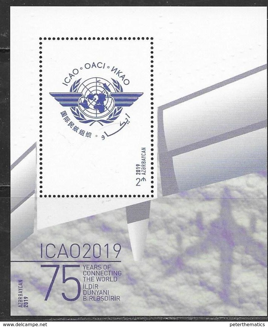 AZERBAIJAN, 2019, MNH, AVIATION, 75th ANNIVERSARY ICAO, S/SHEET - Avions