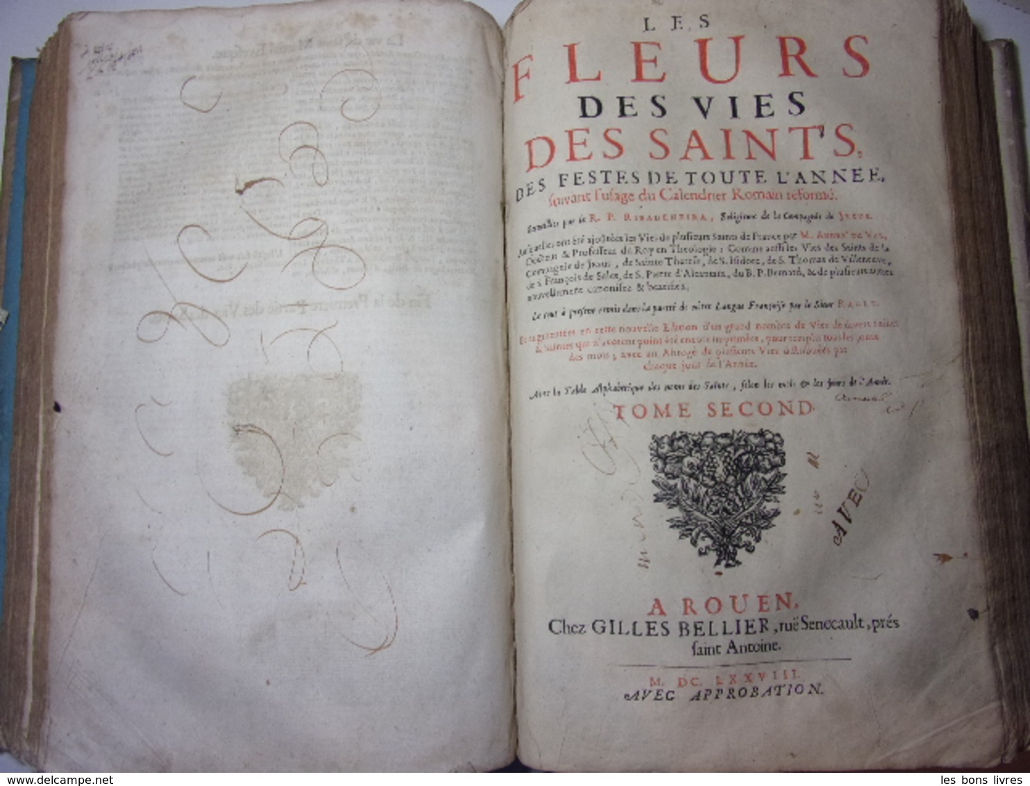 1678. In folio. Ribadeneira - Fleurs des vies des Saints. Planches gravées. rare