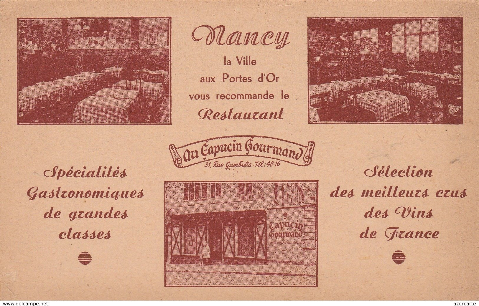 Nancy , La Ville Aux Portes D'Or Vous Recommande Le Restaurant " Au Capucin Gourmand " - Nancy