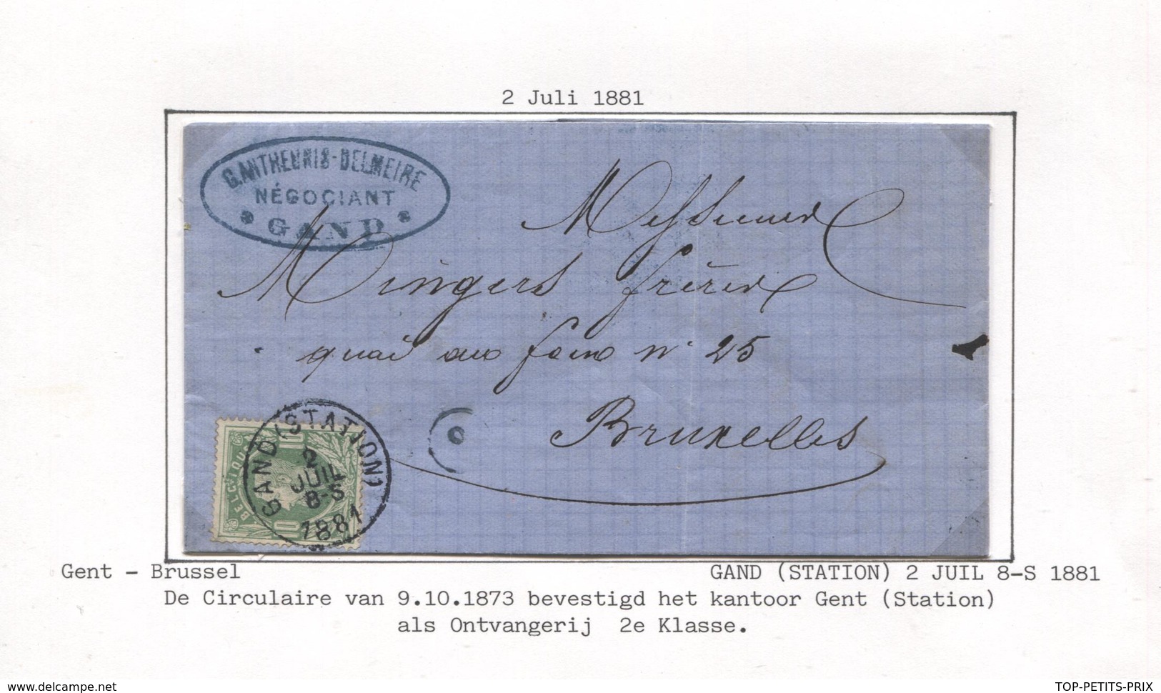 REF51/ TP 30 S/LAC  Entête G.Antheunis - Belmeire Négociant C.Gand (Station) 2 Juil.1881 > BXL C.d'arrivée - 1869-1883 Leopold II