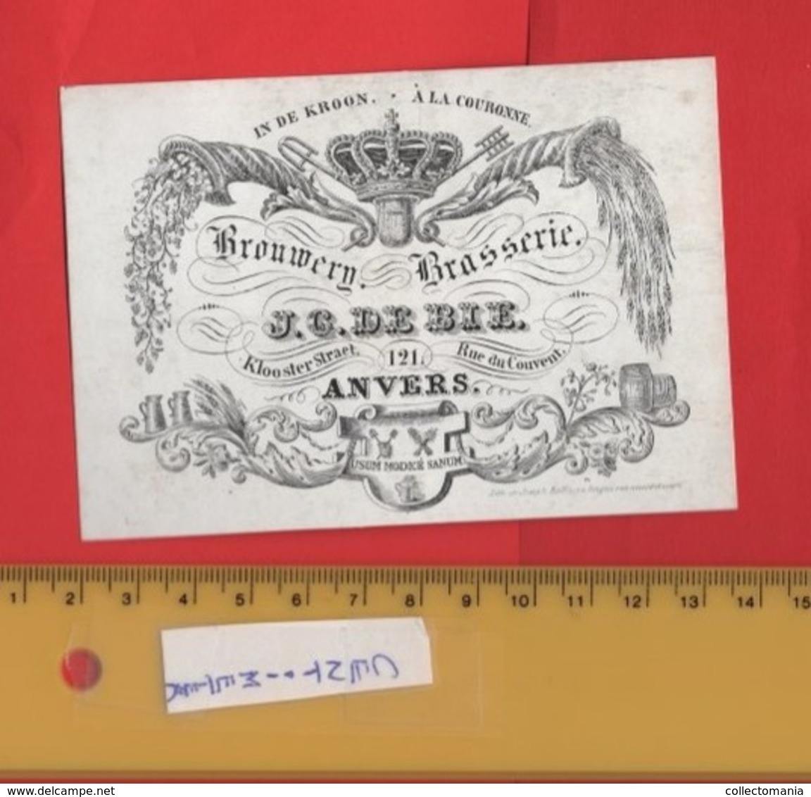 Lot85E: BROUWERIJ In De Kroon ,  Printer RATiNCKX In ANVERS Antwerpen Porceleinkaart Circa 1840 à 1860 Hand Press Litho - Cartes De Visite
