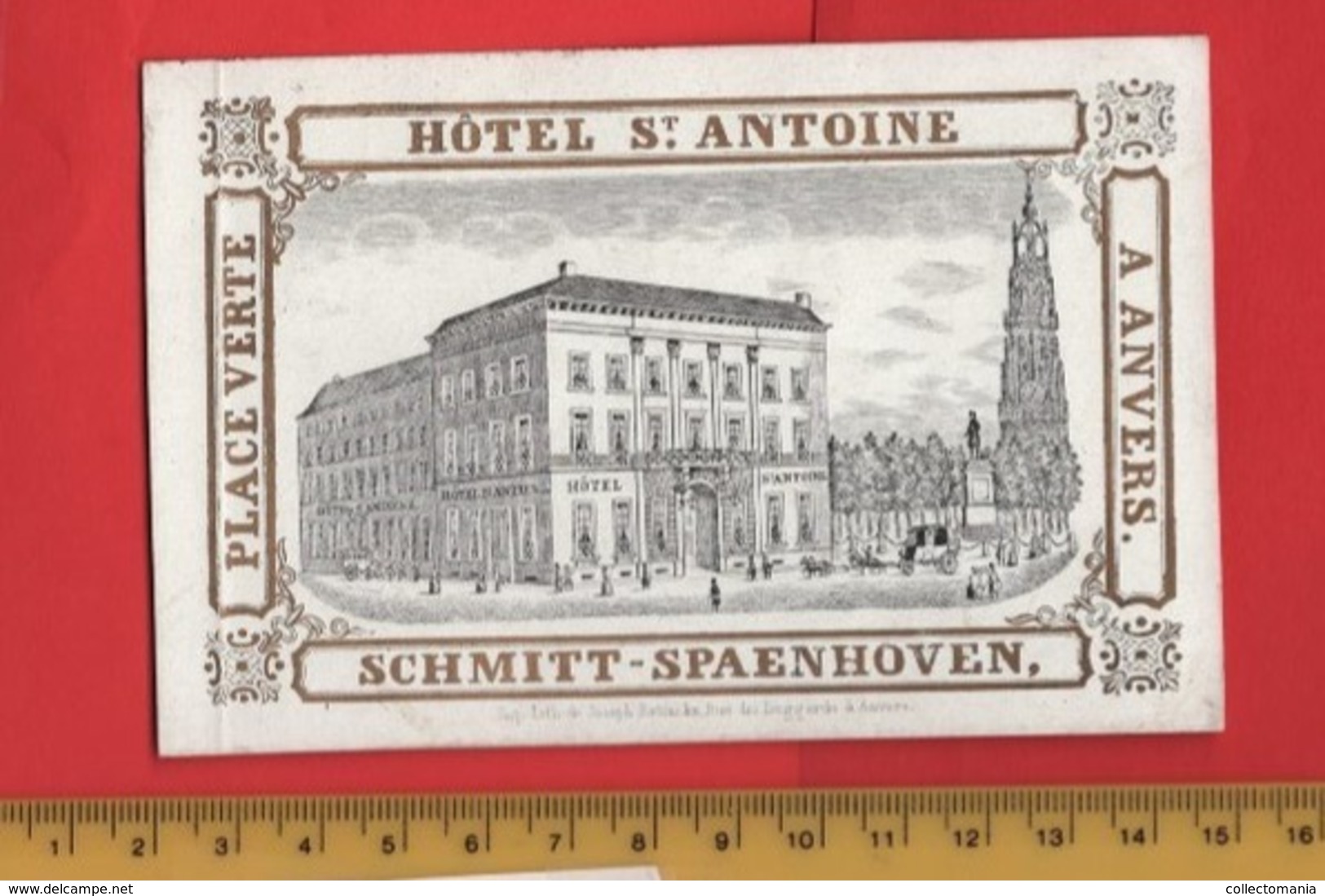 Lot85K :  Hotel St Antoine SCHMIT Spaenhoven  RATiNCKX In ANVERS Antwerpen Porseleinkaart Circa1850 Hand Press Litho - Porcelaine