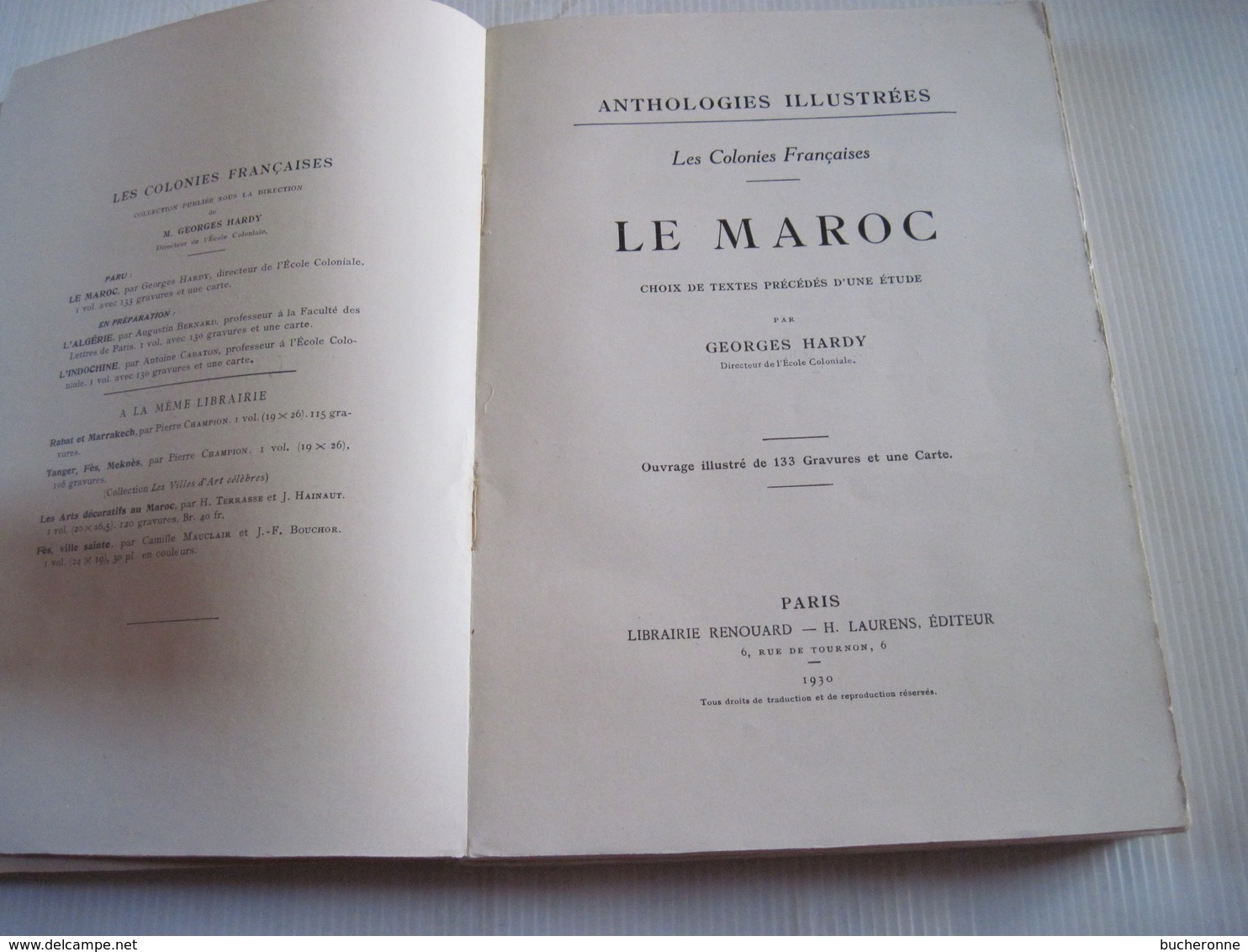Livre Le Maroc. Choix De Textes Précédés D'une étude, Georges Hardy, Renouard, 1930 Les Colonies Française BE - Histoire