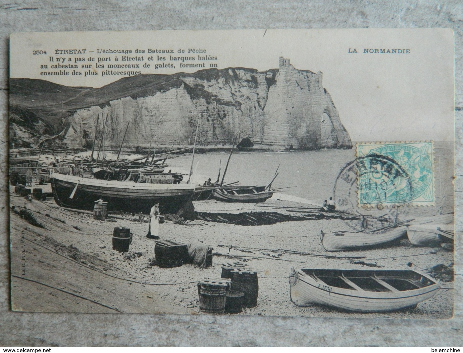 ETRETAT           L'ECHOUAGE DES BATEAUX DE PECHE - Etretat