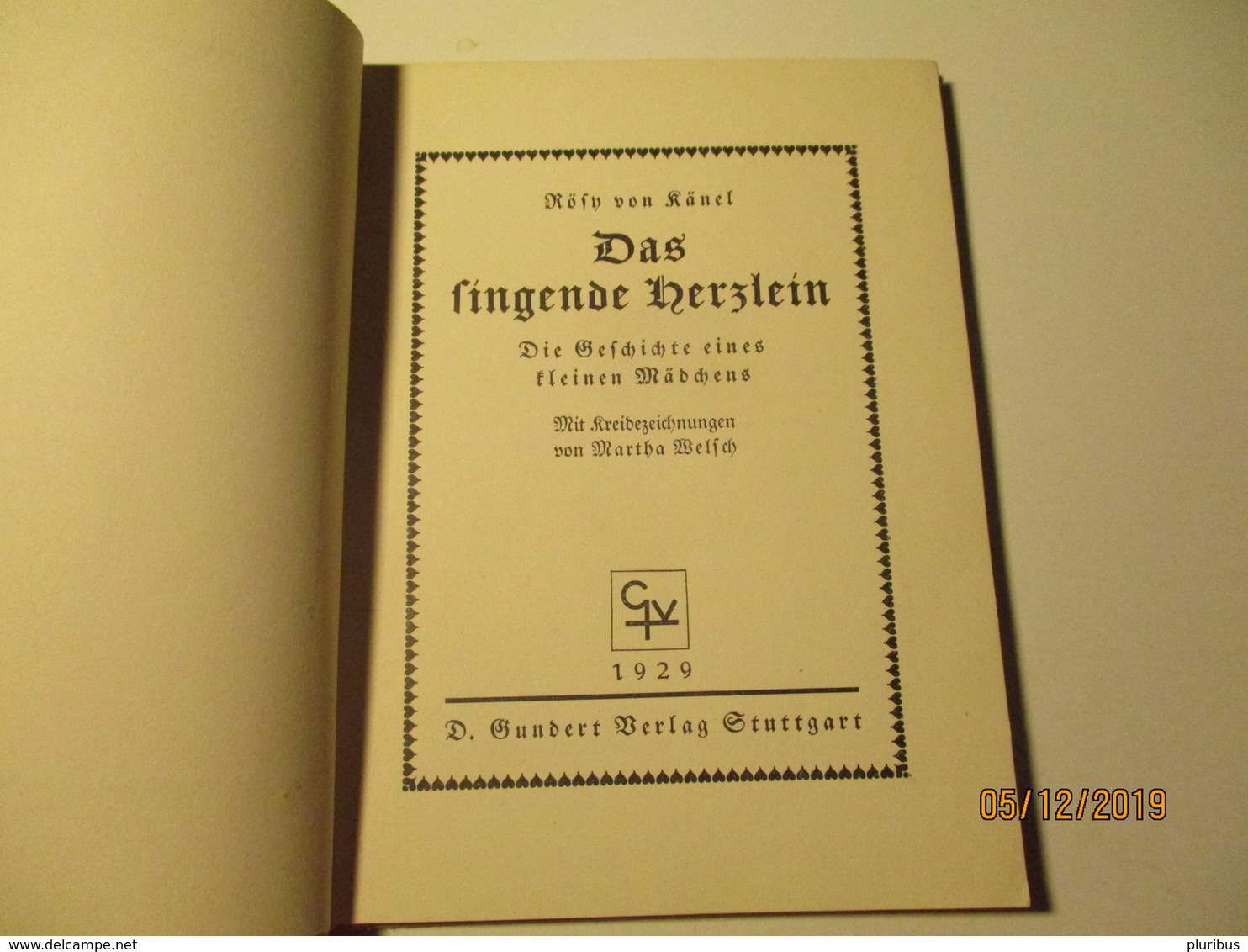 DAS SINGENDE HERZLEIN 1929 VON KÄNEL , OLD BOOK , 0 - Alte Bücher