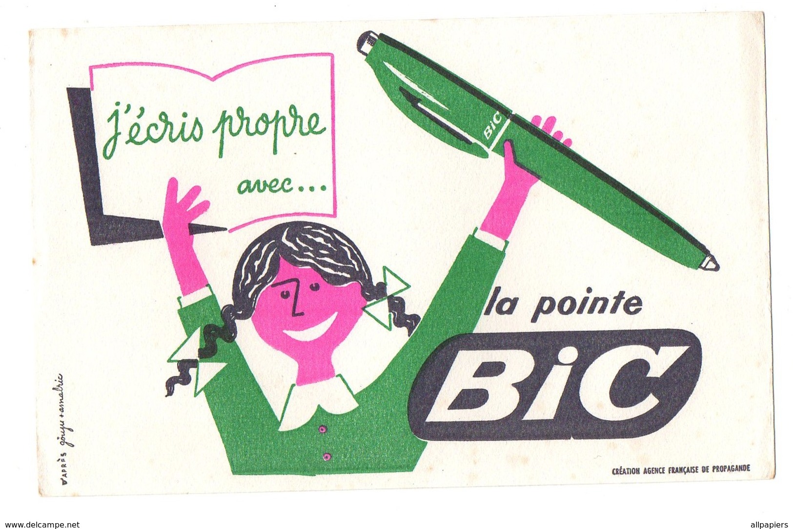 Buvard J'écris Propre Avec La Pointe Bic - B