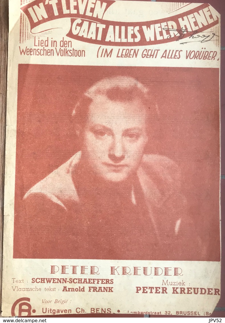 (4) Partituur - In 't Leven Gaat Alles Weer Henen - Peter Kreuder - Im Leben Geht Alles Vorüber - Arnold Frank - C.Bens - Partitions Musicales Anciennes