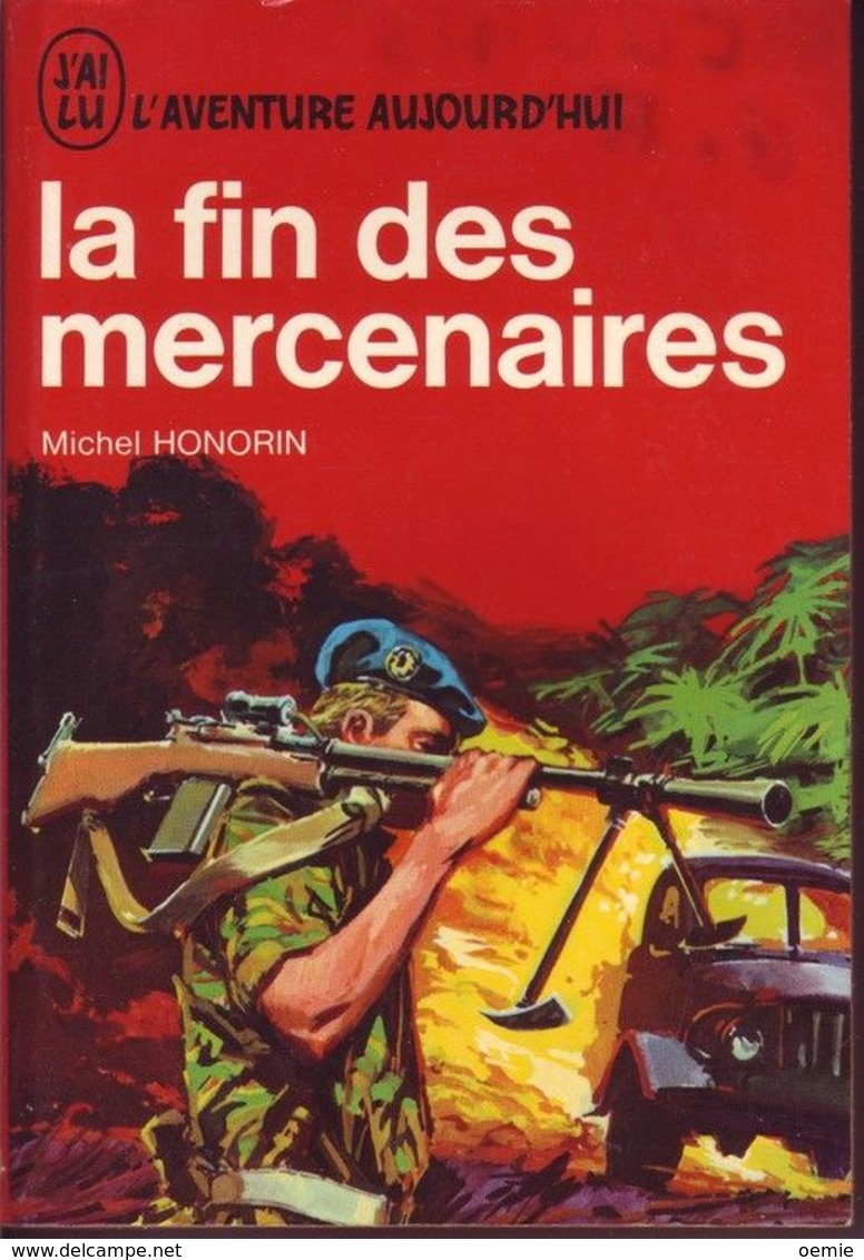 COLLECTION J AI LU N° A 234  LA FIN DES MERCENAIRES - J'ai Lu