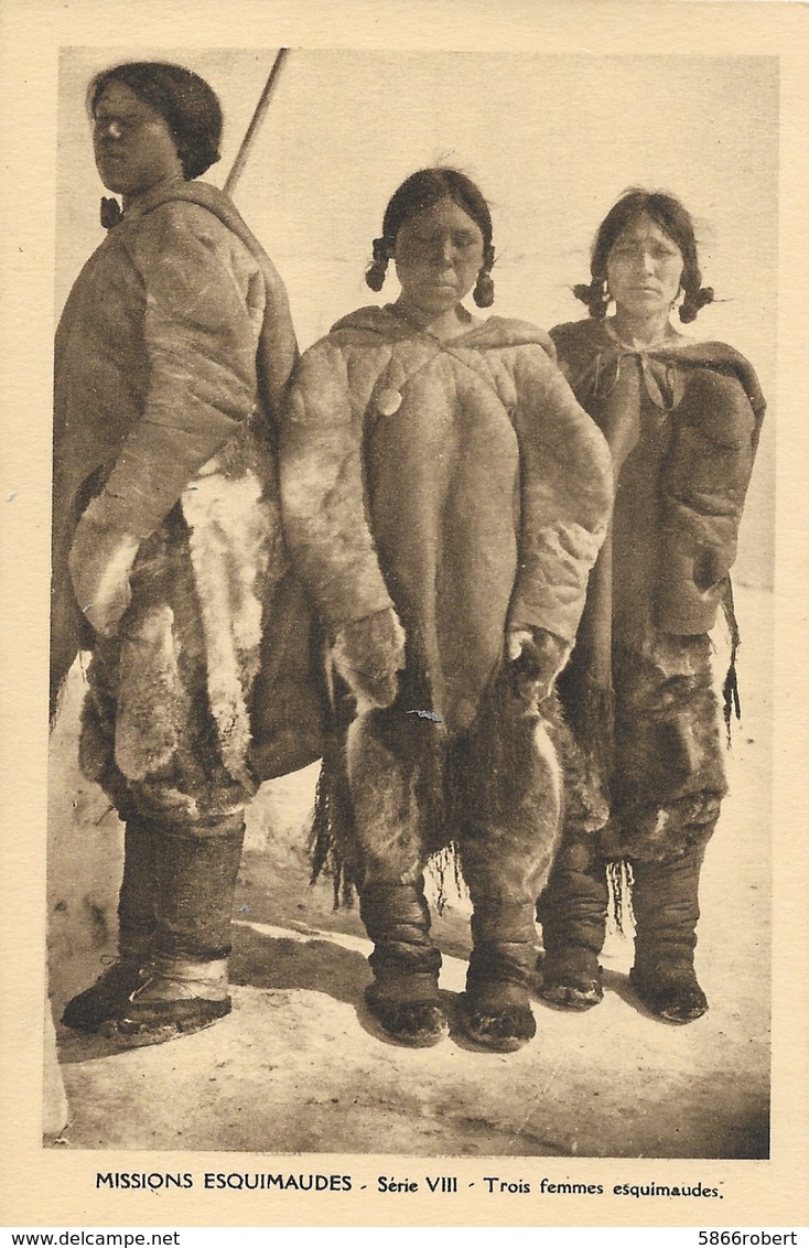 CARTE POSTALE ORIGINALE ANCIENNE : TROIS FEMMES ESQUIMAUDES DES MISSIONS DES TERRITOIRES AMERIQUE DU NORD-OUEST - Altri & Non Classificati