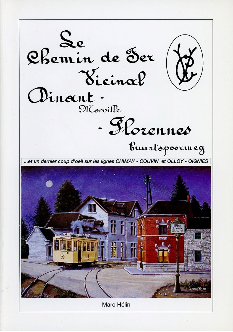 Le Chemin De Fer Dinant-Florennes - Histoire