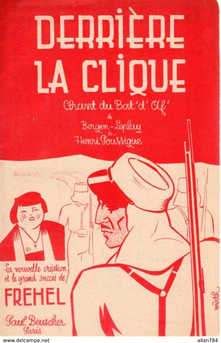 MILITARIA - PARTITION DERRIERE LA CLIQUE - CHANT DU BAT D'AF - PAR FREHEL - 1938 - TB ETAT - Autres & Non Classés