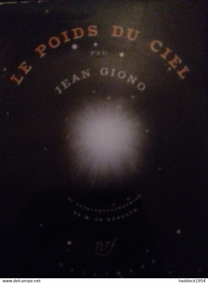 Le Poids Du Ciel JEAN GIONO Gallimard 1938 - Astronomie