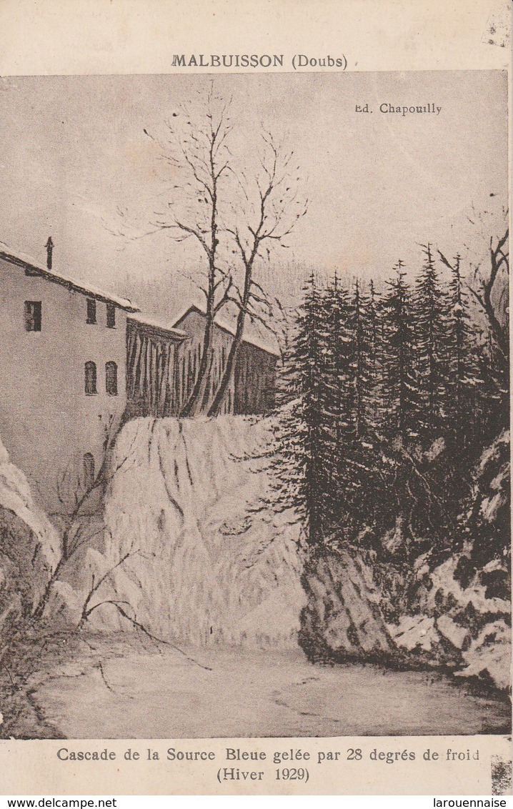 25 - MALBUISSON - Cascade De La Source Bleue Gelée Par 28 Degrés De Froid (Hiver 1929) - Andere & Zonder Classificatie