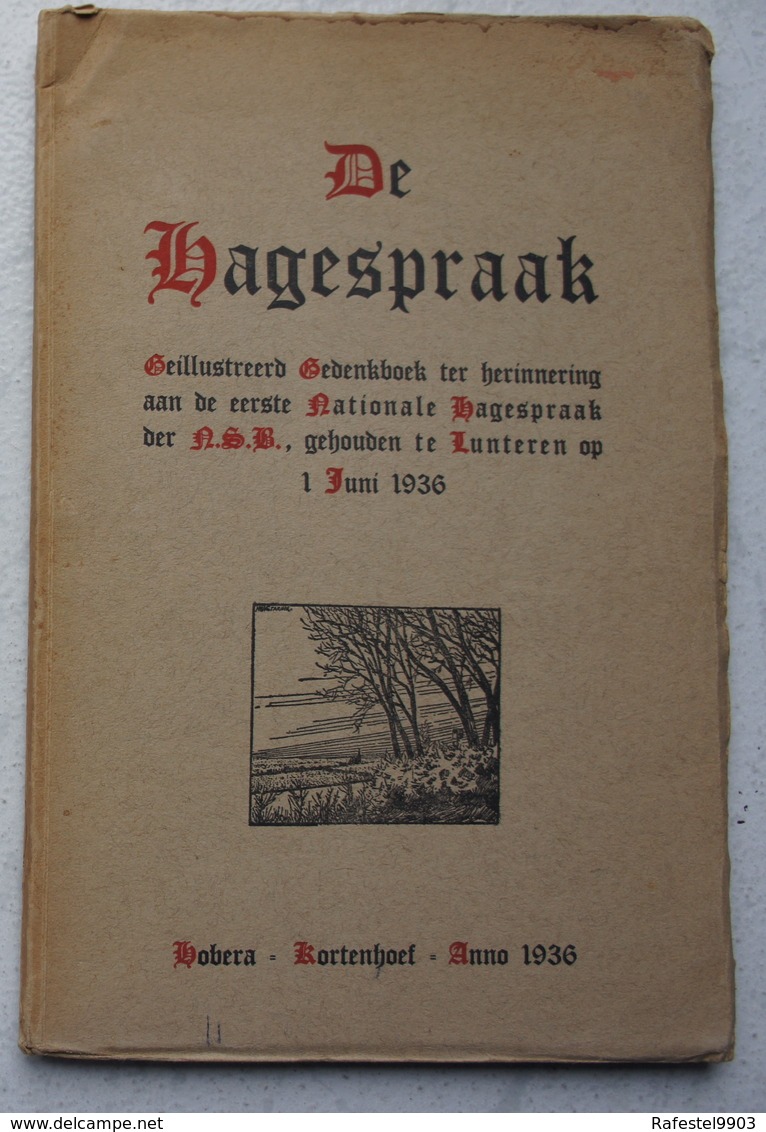 Nationaal Socialisme Hagespraak Geillustreerd Gedenkboek Herrinering Eerst National Hagesprakk Der NSB Mussert 1936 - Andere & Zonder Classificatie