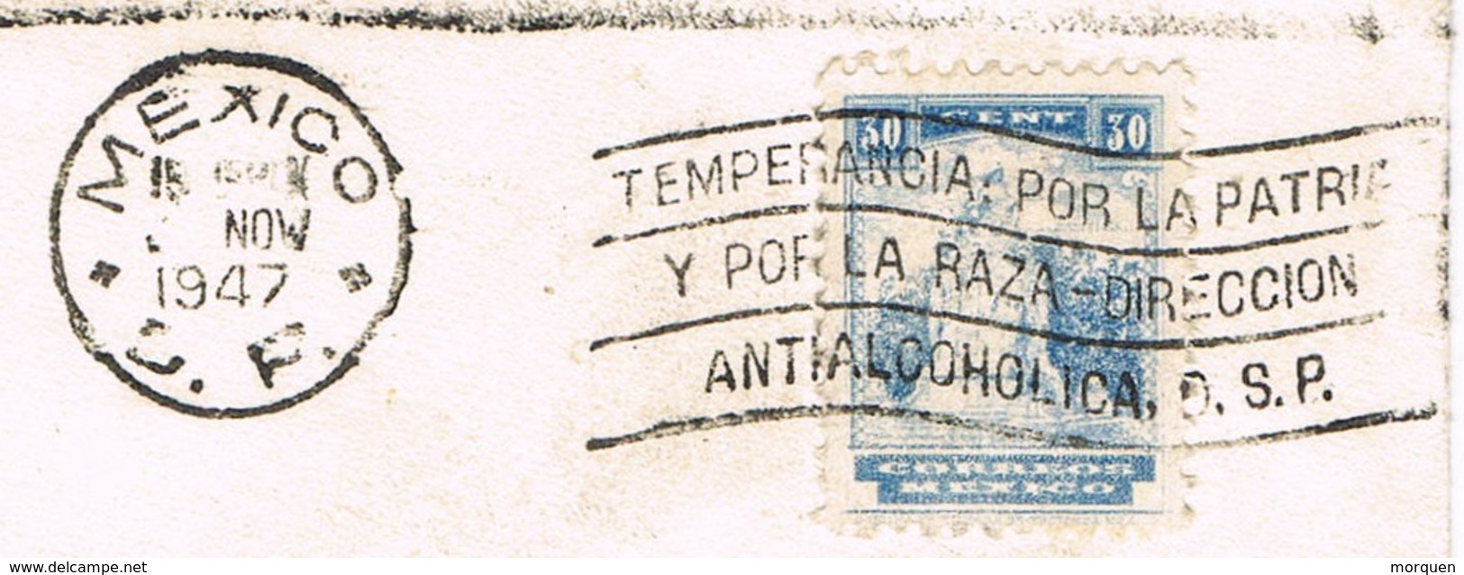 34899. Carta Aerea MEXICO 1947. Slogan Contra Alcohol, Antialcoholica - México