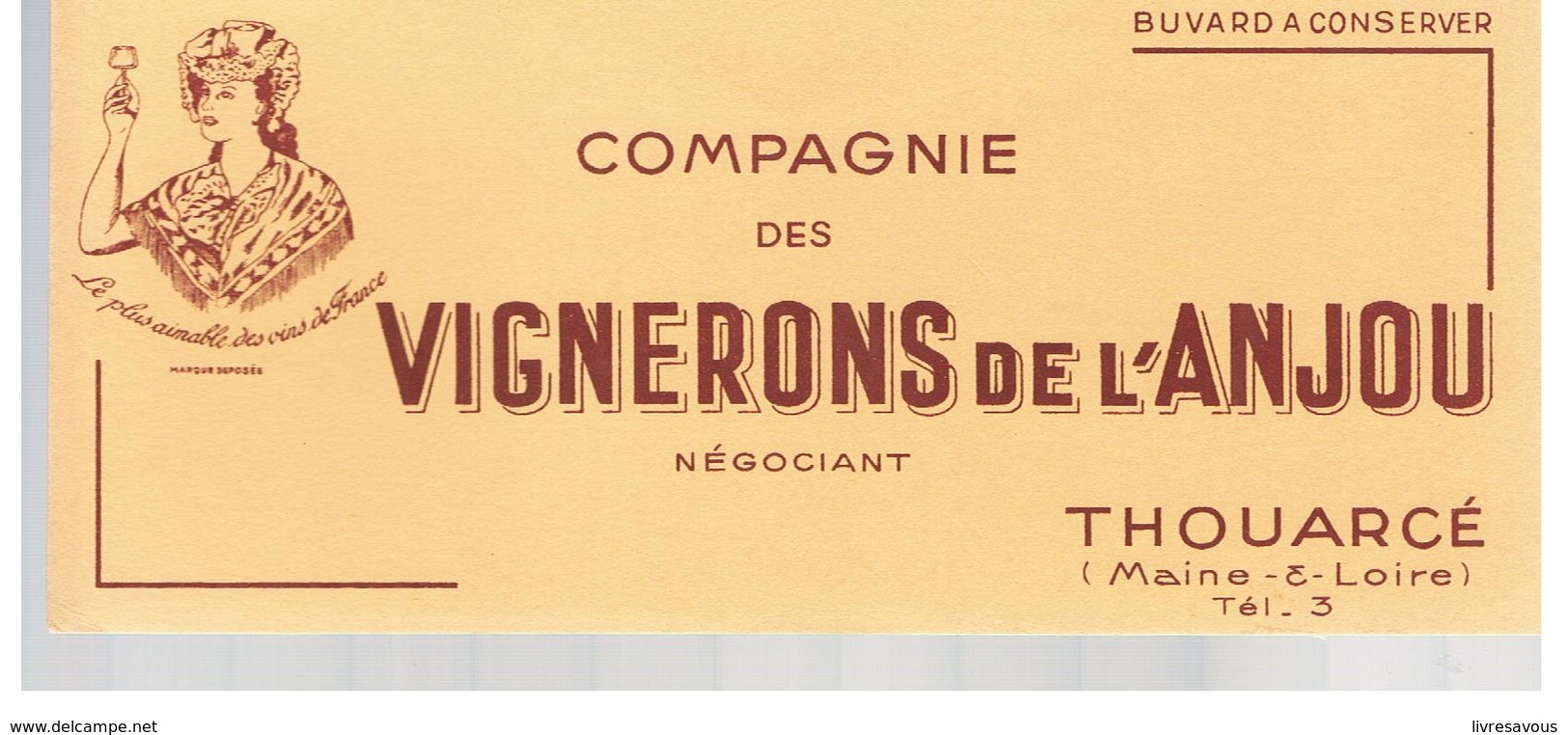Buvard Compagnie Des Vignerons De L'Anjou THOUARCE Maine Et Loire - Liqueur & Bière