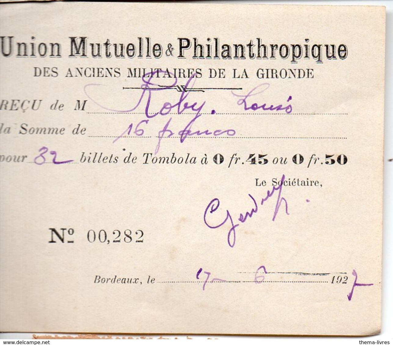 Bordeaux (33 Gironde) Reçu 1927 Pour 32 Billets De Tombola UNION MUTUELLE ANCIENS MILITAIRES GIRONDE (PPP21216) - Lotterielose