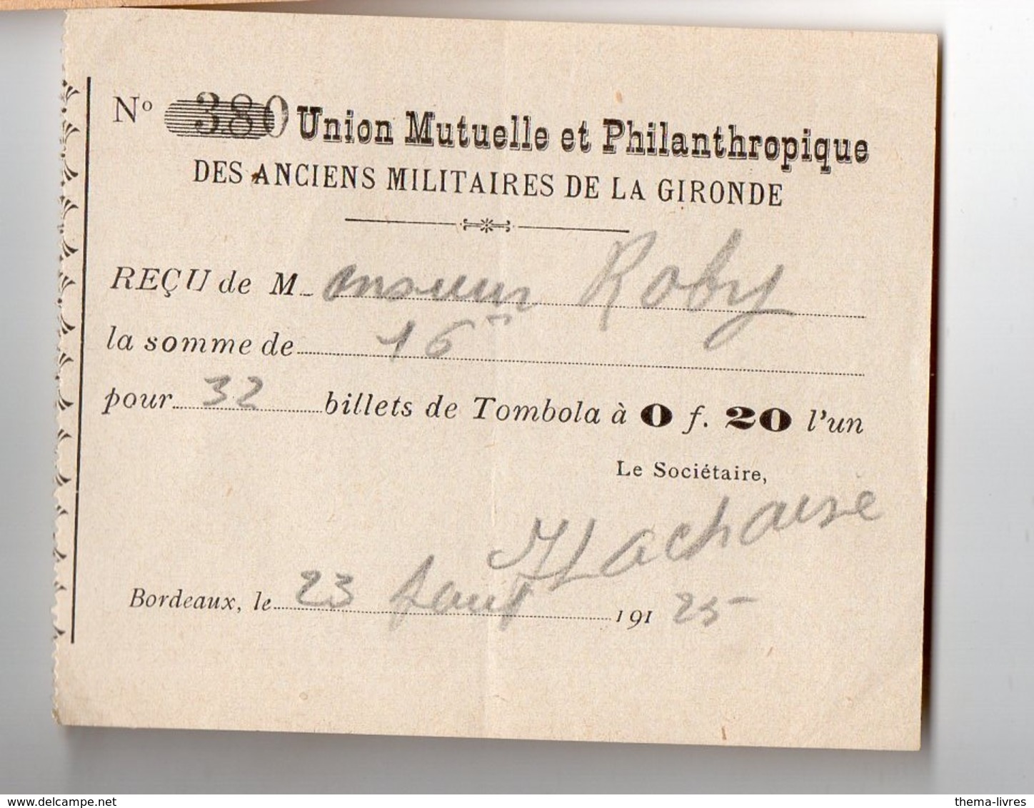 Bordeaux (33 Gironde) Reçu 1923 Pour 32 Billets De Tombola UNION MUTUELLE ANCIENS MILITAIRES GIRONDE (PPP21217) - Billets De Loterie