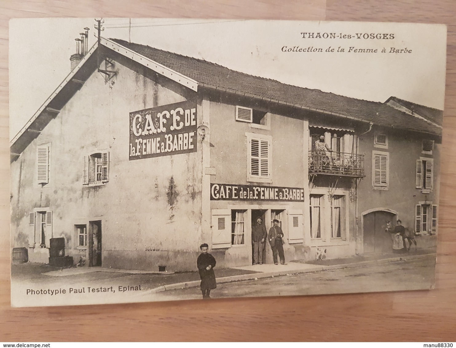 THAON LES VOSGES La Femme à BARBE. - Thaon Les Vosges