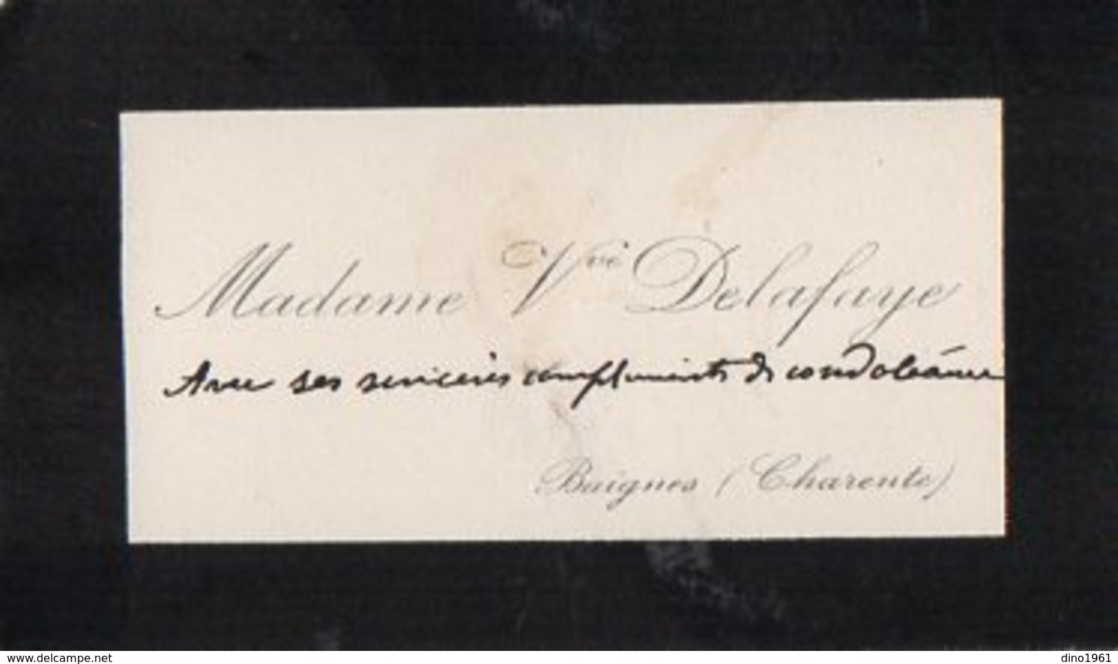 VP16.231 - CDV - Carte De Visite - Madame Vve DELAFAYE à BAIGNES ( Charente ) - Cartes De Visite