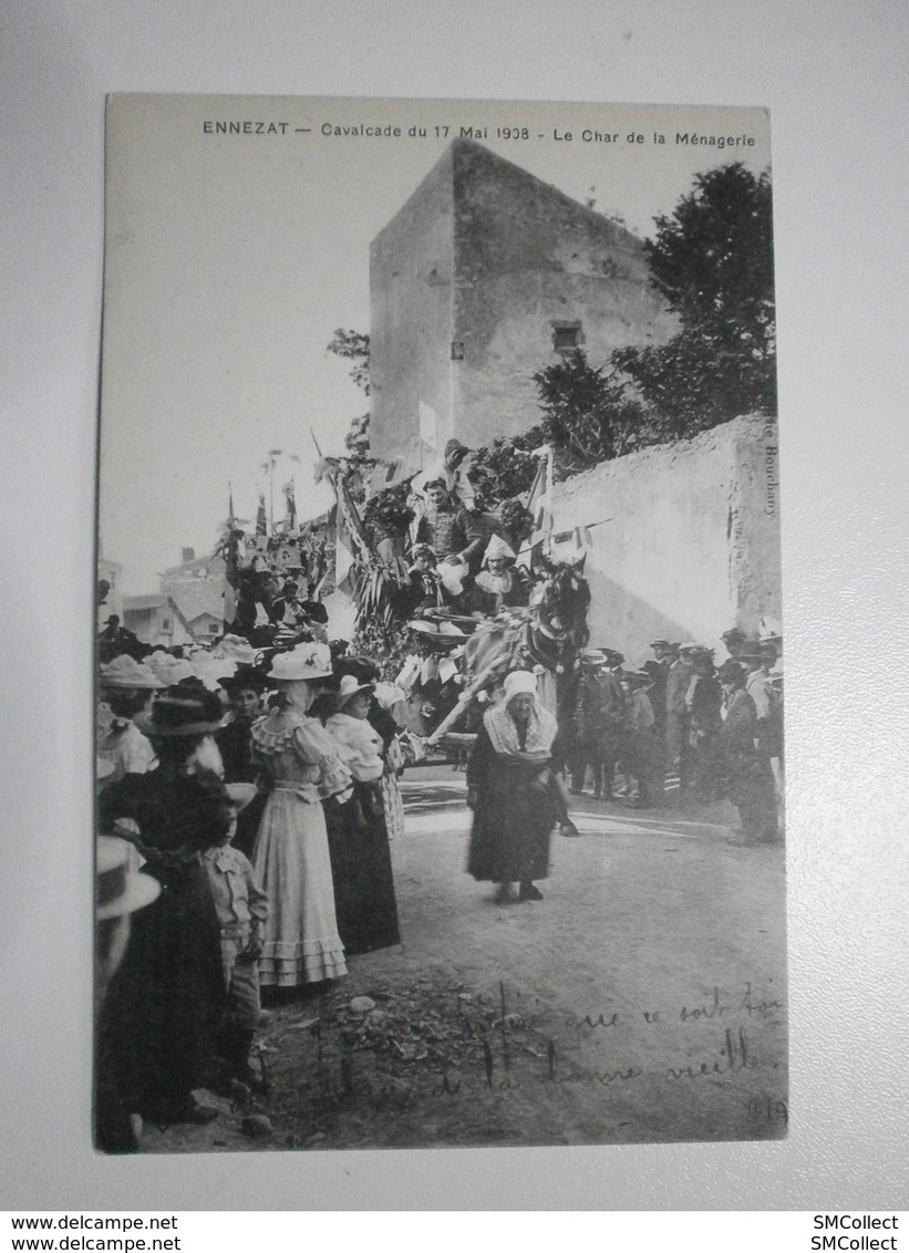 63 Ennezat, Cavalcade Du 17 Mai 1903. Le Char De La Ménagerie. Carte Inédite (4796) - Ennezat