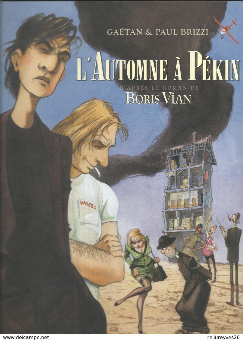 B.Grand Format , L'Automne ,à Pékin , Boris Vian ,un Récit écrit Et Dessiné Par G.& P. Brizzi , Ed. Fururopolis 2017 - Autres & Non Classés