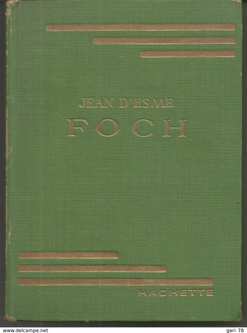 Jean D'ESME : FOCH - Ancienne Bibliothèque Verte - Bibliotheque Verte