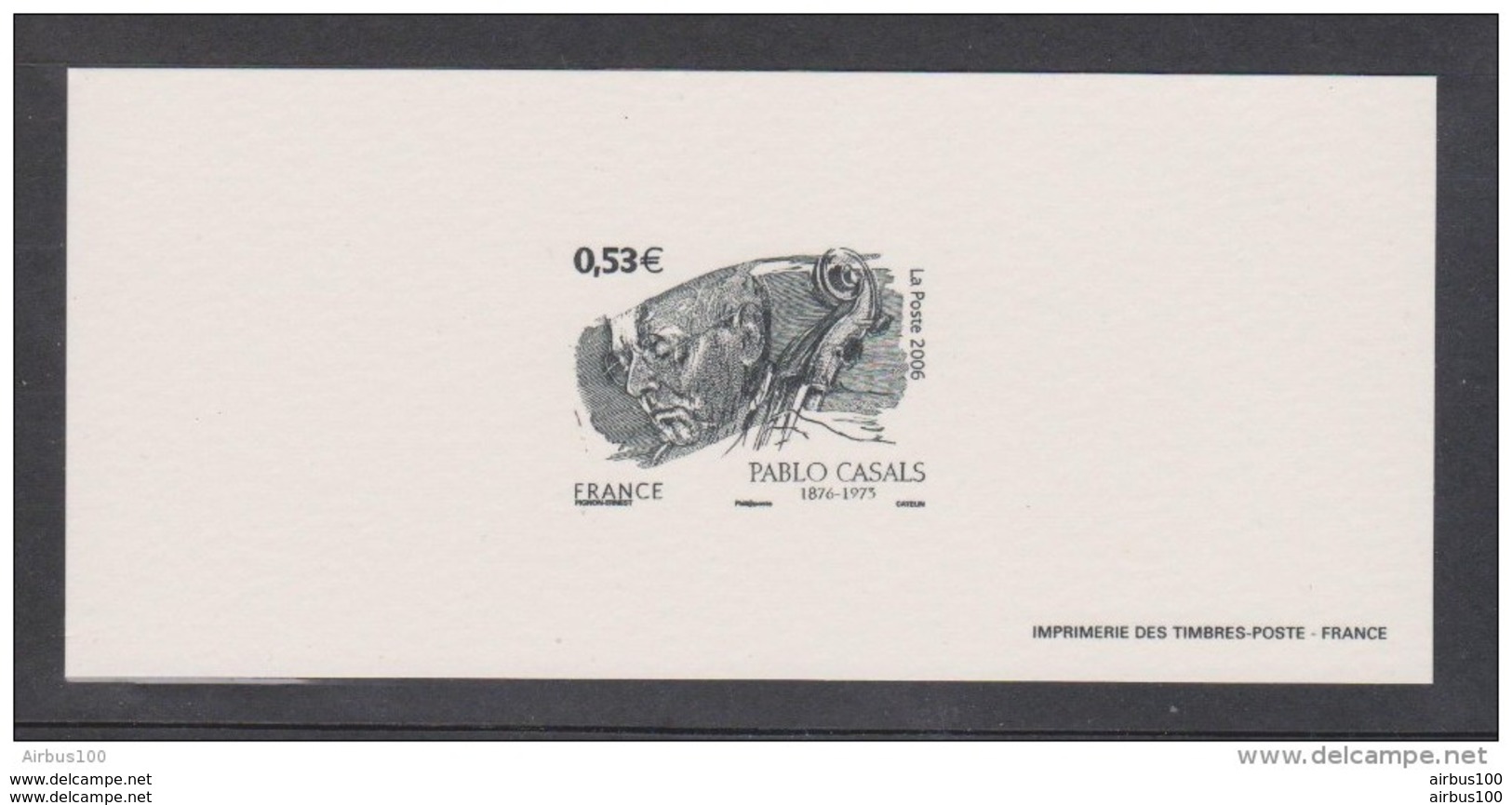 FRANCE GRAVURE OFFICIELLE De La POSTE ANNÉE 2006 - N° 3941 PABLO CASALS - - Documents De La Poste