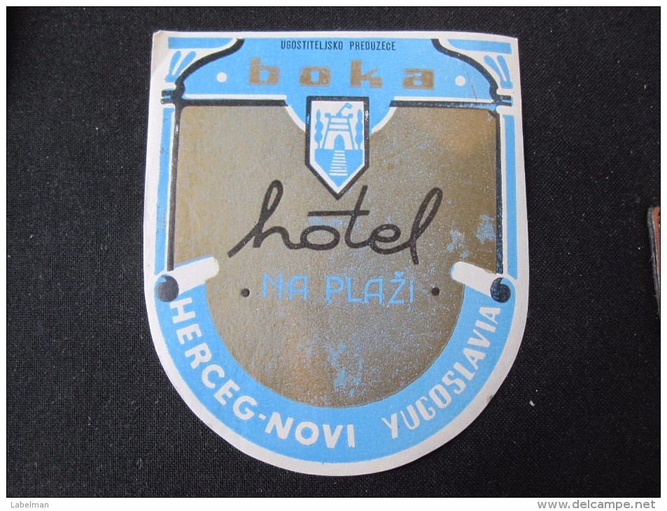 HOTEL CAMPING MOTEL PENSION SPA BOKA HERCEGNOVI MONTENEGRO JUGOSLAVIA LUGGAGE LABEL ETIQUETTE AUFKLEBER DECAL STICKER - Etiketten Van Hotels